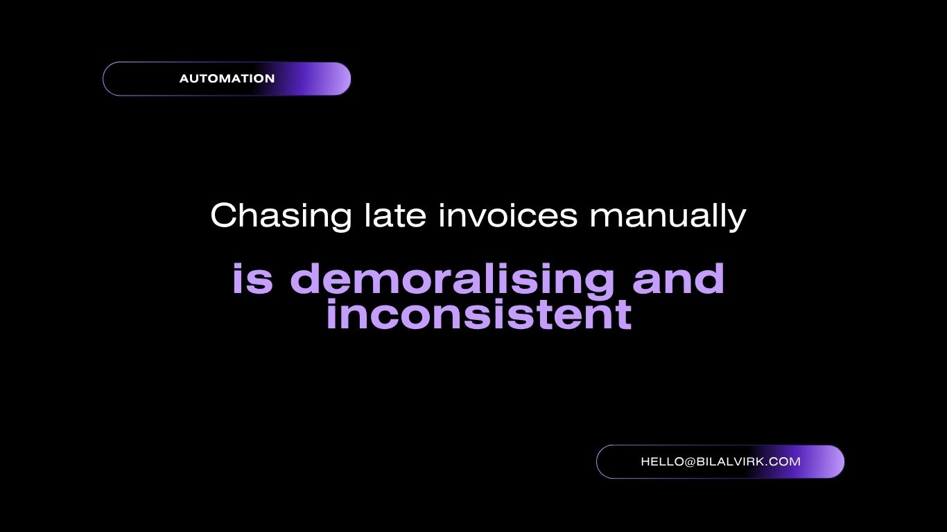 How to Automate Invoice and Payment Follow-Up: Stop Chasing Late Payments Manually