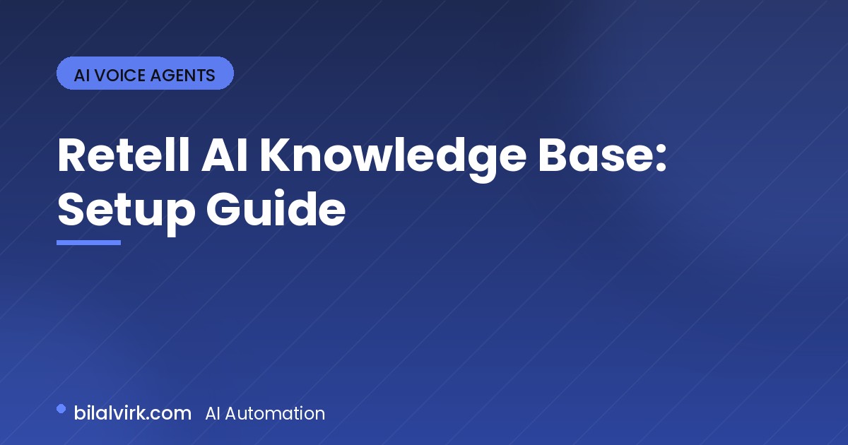 Retell AI Knowledge Base: Setup Guide